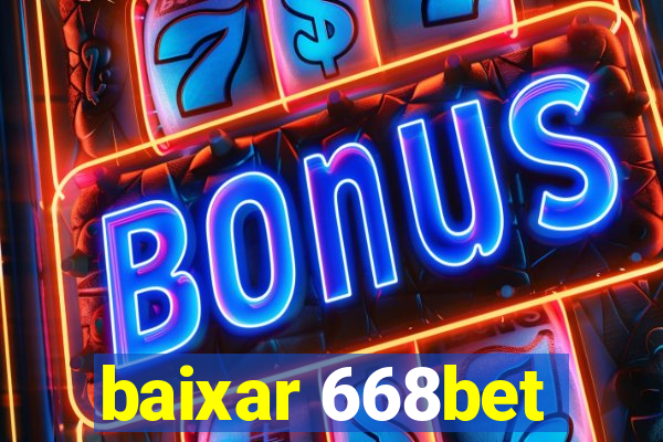 baixar 668bet